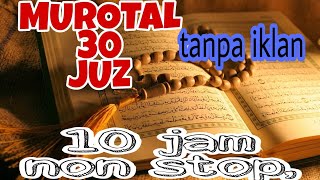 Murotal 30 juz part 1 tanpa Iklan TERBARU [upl. by Eusadnilem]