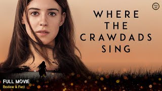 Where The Crawdads Sing Full Movie In English  Review amp Facts [upl. by Lanahtan509]