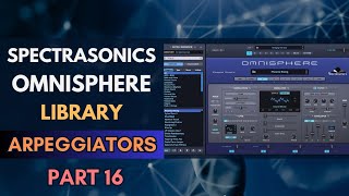 Spectrasonics Omnisphere Presets Library  ARP  BPM  PART 16 No Talking [upl. by Feodore]