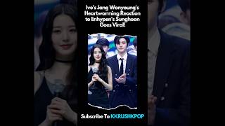 Ives Jang Wonyoungs Heartwarming Reaction to Enhypens Sunghoon Goes Viral [upl. by Aloisia765]