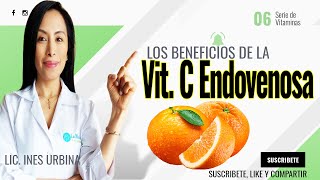 Los Beneficios de La Vitamina C Endovenosa Vitamina C Endovenoso Para Que Sirve El Cuerpo [upl. by Novello]