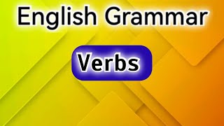 English Grammar Lesson 18 verbs in English grammar [upl. by Xila]