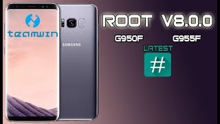 HOW TO ROOT G950F G955F ANDROID V8 0 0 GALAXY S8 S8 PLUS [upl. by Ahsemot31]