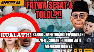 EPS65 FATWA SESAT BAHAR SMITH amp RIZIEQ SYIHAB  HABIB PALSU  KUALAT SYAYKH PANJI GUMILANG [upl. by Pascal]