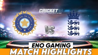 Ind vs Eng Highlights  IND vs ENG 2024  IND vs ENG Cricket 19 [upl. by Aranahs]