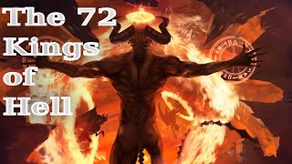 The 72 Kings of Hell The Most Powerful Infernal Demons Ars Goetia Lesser Key of Solomon [upl. by Akenit]