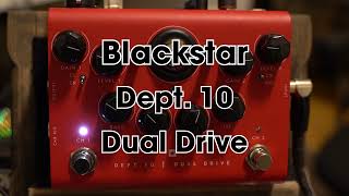 Blackstar Dept 10 Dual Overdrive [upl. by Norted]