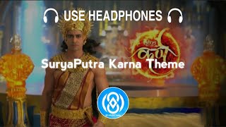 8D Audio  SuryaPutra Karna Theme Sony  8D MUSIC India [upl. by Encratia711]