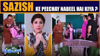 Nabeel Kahin Yeh Sazish Tumne Tou Nahi Ki 😳😉 Khoobsurat  Bulbulay [upl. by Hcirdeirf]