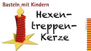 HexentreppenKerze  Basteln mit Kindern [upl. by Amil]