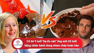 Cô bé 9 tuổi quothạ đo vánquot ông anh 26 tuổi bằng chiếc bánh dung nham chảy hoàn hảo  Vua Đầu Bếp Mỹ [upl. by Notnek]