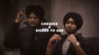 Cheques X Signed To God  Shubh  Sidhu Moose Wala [upl. by Wenoa]