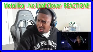 Metallica  No Leaf Clover REACTION [upl. by Neila]