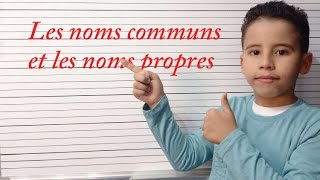 Grammaire Les noms communs et les noms propres [upl. by Nauqe]