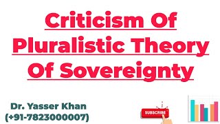 Criticism Of Pluralistic Theory Of Sovereignty  Pluralistic Theory Of Sovereignty  Sovereignty [upl. by Werdnaed837]