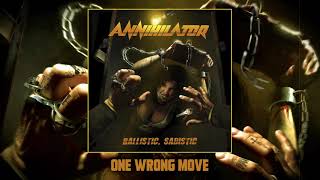 ANNIHILATOR  One Wrong Move Official Audio [upl. by Jeffrey]