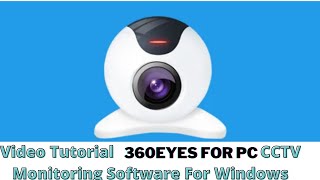 360Eyes For PC Configure 360Eyes For PC For Windows OS [upl. by Trik338]