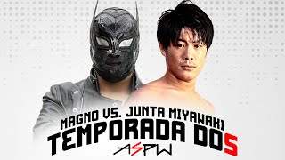 Magno vs Junta Miyawaki NOAH  LUCHA COMPLETA  ASPW Temporada Dos 07102022 [upl. by Zigmund]