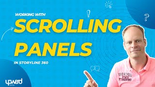 Working With Scrolling Panels In Storyline 360 [upl. by Leiuqese]