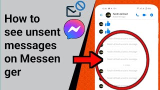 How to see unsent messages on Messenger 2024  See Removed Messages on Messenger [upl. by Azral]