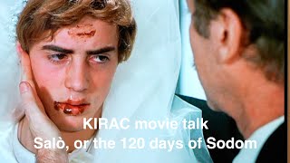 KIRAC movie talk  Salò or the 120 days of Sodom Full version on Patreon [upl. by Maegan]