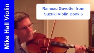 Rameau  Gavotte  4 from Suzuki Violin Book 6 [upl. by Yrolg]