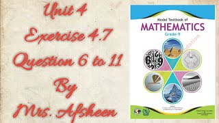 Maths grade 9 unit 4 Exercise 47 question 6 to 11 new book Fbiseafsheeneducation [upl. by Jessamyn]