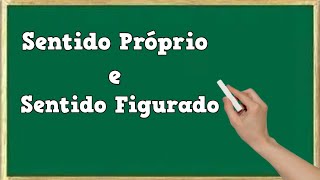 Sentido Próprio e Sentido Figurado  Denotativo e Conotativo  Aula de Português 📝 [upl. by Nossila]