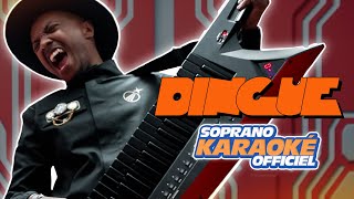 Soprano  Dingue Karaoké officiel [upl. by Demahum]