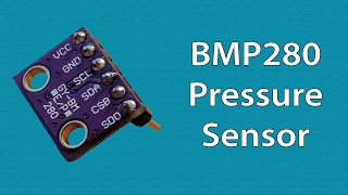 BMP280 Pressure Sensor Module  Arduino Tutorial [upl. by Erdnael615]