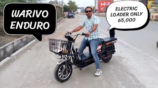 WARIVO ENDURO ELECTRIC LOADER ONLY 65000 NON RTO ELECTRIC SCOOTERRAKESH GOYAL 222 [upl. by Isac]