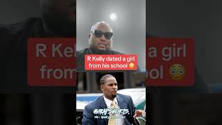 R Kelly Dated a Girl From His School 🎓📚🤔… rkelly shorts fyp [upl. by Westney]