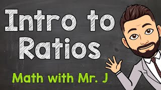 Introduction to Ratios What Are Ratios  Ratio Examples and Answers [upl. by Finnegan863]