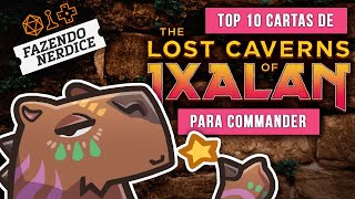 Top 10 Cartas de Cavernas Perdidas de Ixalan para Commander [upl. by Eonak]