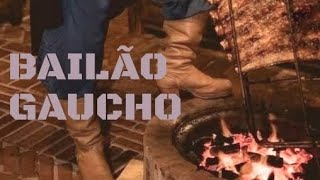 BAILÃO GAUCHO [upl. by Navy]