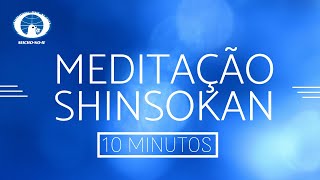 10 minutos de prática da Meditação Shinsokan [upl. by Anicart]