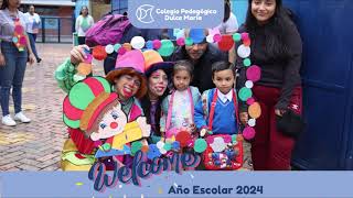 Colegio Pedagógico Dulce María  Welcome Año Escolar 2024 a Todos [upl. by Pinzler]