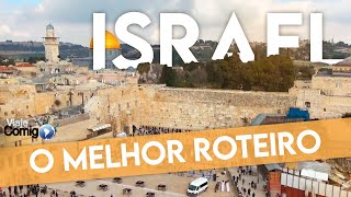 O melhor ROTEIRO por ISRAEL e JERUSALÉM  Série Viaje Comigo [upl. by Aleibarg885]