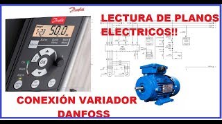 06 Lectura de planos eléctricos industriales  Conexión de un variador de frecuencia Danfoss [upl. by Llyrehc557]