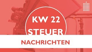 Steuernachrichten  Update 222019  Kostenlos amp schnell informiert [upl. by Ellerret613]