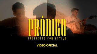 PRÓDIGO  PROPÓSITO CON ESTILO  VIDEO OFICIAL [upl. by Danella]