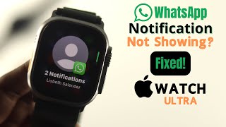 How To Get WhatsApp Notifications On Your Apple Watch Series 7 [upl. by Pammy]