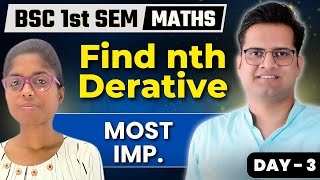 Find nth derivative  Day3  Most Important Bsc1st semester Maths  Be DKDian [upl. by Felita]