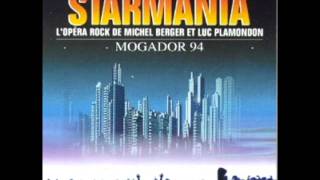 Le monde est stone  STARMANIA  Mogador 94  Luce Dufault [upl. by Yellhsa]