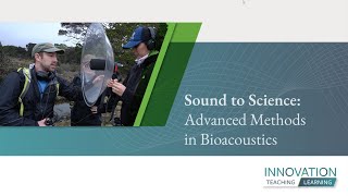 Sound to Science Advanced Methods in Bioacoustics [upl. by Anthe]