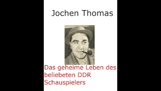 verstorbene DDR Schauspieler  Jochen Thomas [upl. by Refynnej]