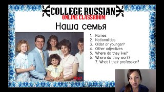 Online Russian Classroom Week 4 Lesson 1 Describing Your FamilyPersonalities and Professions [upl. by Mccafferty733]