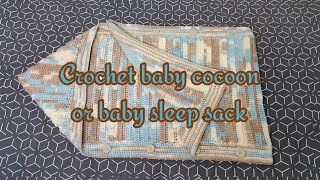 Easy crochet baby cocoon or baby sleep sack [upl. by Kuska]