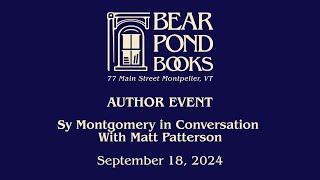 Bear Pond Books Events  Author Event Sy Montgomery in Conversation with Matt Patterson 9182024 [upl. by Sellers999]