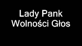 Lady Pank  Wolności głos [upl. by Reilly]